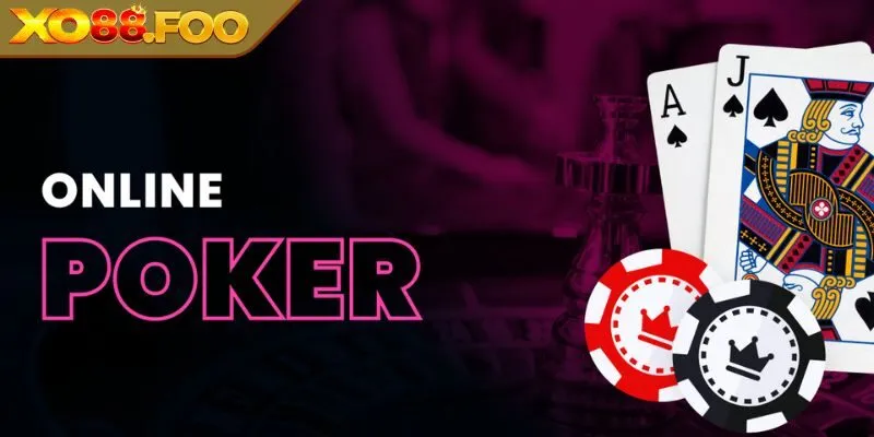 Poker - trò chơi kịch tính và hấp dẫn cho anh em 